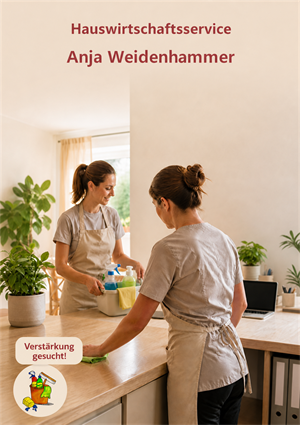 Zwei Mitarbeitende des Hauswirtschaftsservice Anja Weidenhammer bei der gemeinsamen Reinigung; daneben steht „Verstärkung gesucht!“.